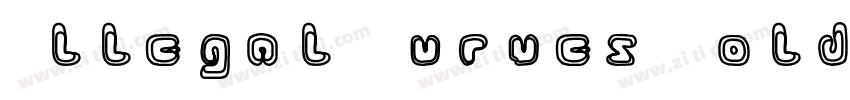 Illegal Curves Bold字体转换